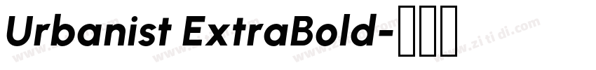 Urbanist ExtraBold字体转换 Urbanist ExtraBold字体转换